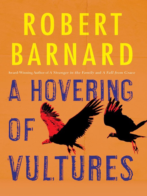 Title details for A Hovering of Vultures by Robert Barnard - Available